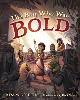Book cover for Boy Who Was Bold, The