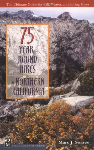 Book cover for 75 Year-Round Hikes in Northern California