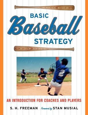 Cover of Basic Baseball Strategy: An Introduction for Coaches and Players