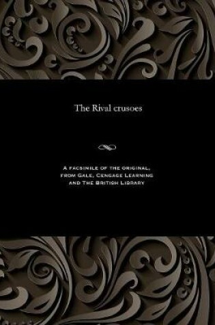 Cover of The Rival Crusoes