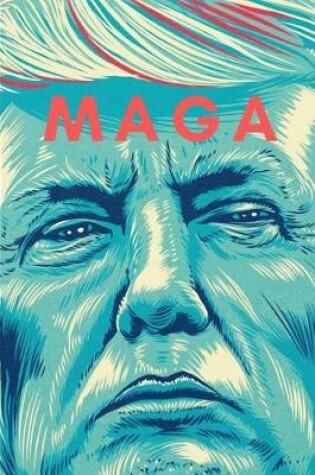 Cover of Maga President Donald Trump Elections 2020