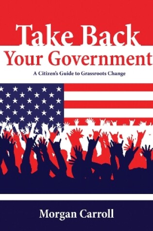 Cover of Take Back your Government