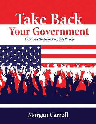 Book cover for Take Back your Government