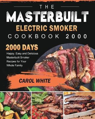 Book cover for The Masterbuilt Electric Smoker Cookbook 2000