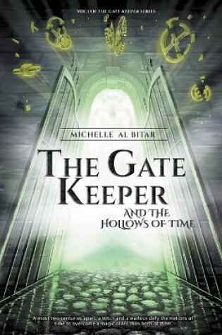 Cover of The Gate Keeper and the Hollows of Time