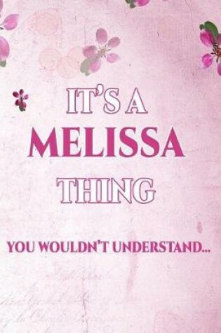 Cover of It's a Melissa Thing You Wouldn't Understand