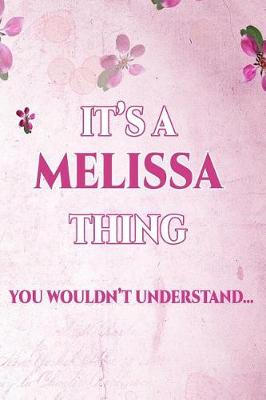 Book cover for It's a Melissa Thing You Wouldn't Understand