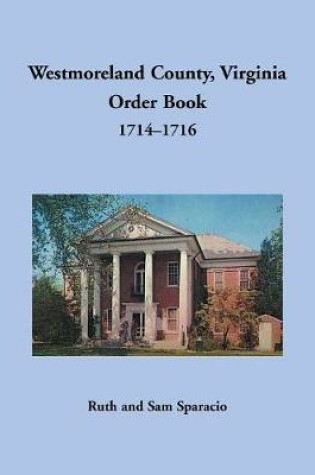 Cover of Westmoreland County, Virginia Order Book, 1714-1716