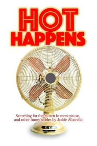 Cover of Hot Happens