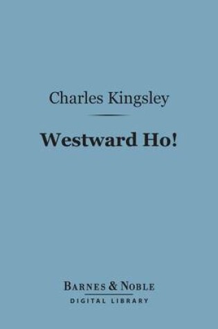 Cover of Westward Ho! (Barnes & Noble Digital Library)