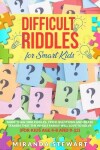 Book cover for Difficult Riddles For Smart Kids