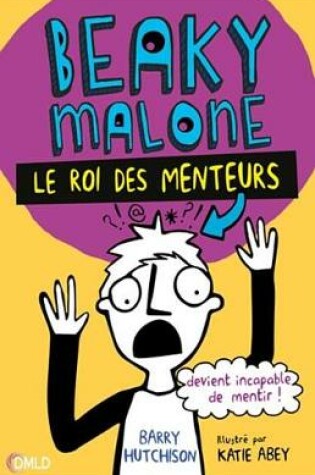 Cover of Beaky Malone, Le Roi Des Menteurs T 1