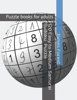 Book cover for 120 Easy to Medium Samurai Sudoku Puzzles