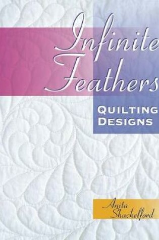 Cover of Infinite Feathers Quilting Designs