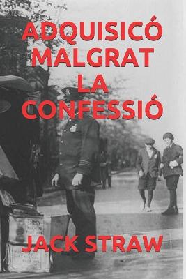 Book cover for Adquisico Malgrat La Confessio