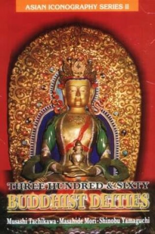 Cover of Three Hundred and Sixty Buddhist Deities