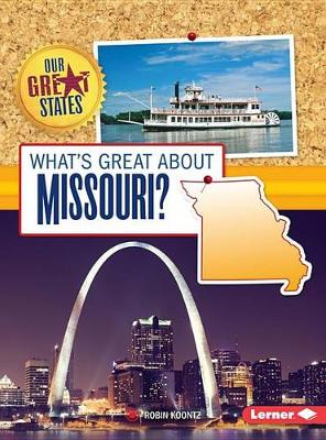 Book cover for What's Great about Missouri?