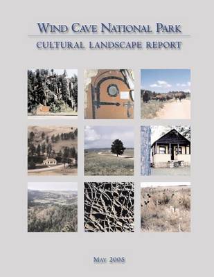 Cover of Wind Cave National Park Cultural Landscape Report