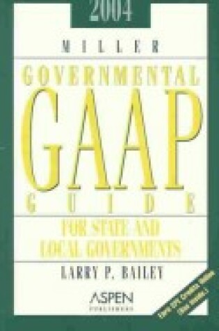 Cover of 2004 Miller Governmental Gaap Guide