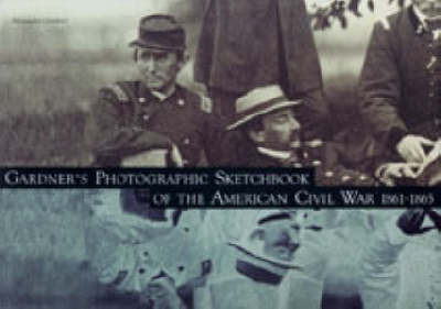 Book cover for Gardner's Photographic Sketchbook of the American Civil War