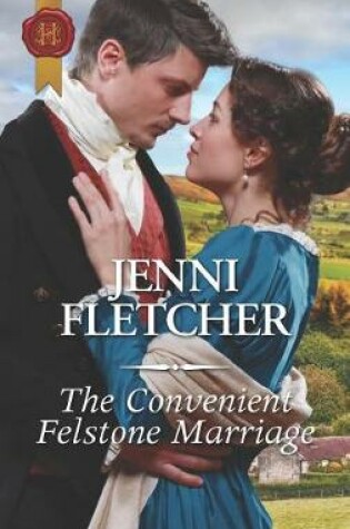 Cover of The Convenient Felstone Marriage