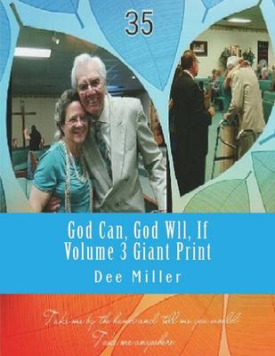 Book cover for God Can, God Wll, If Volume 3 Giant Print