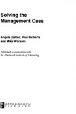 Cover of Solving the Management Case