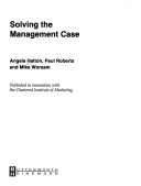 Book cover for Solving the Management Case