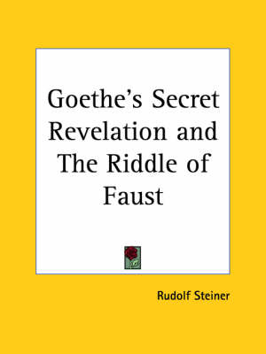 Book cover for Goethe's Secret Revelation and the Riddle of Faust