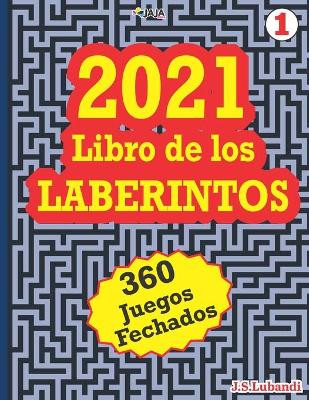 Book cover for 2021 Libro de los LABERINTOS