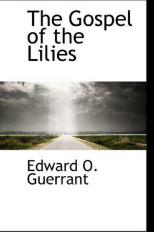 Cover of The Gospel of the Lilies