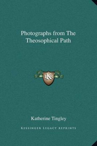 Cover of Photographs from the Theosophical Path