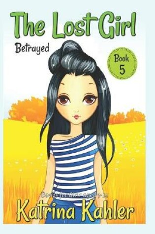 Cover of The Lost Girl - Book 5