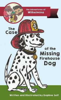 Cover of The Case of the Missing Firehouse Dog