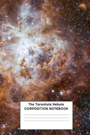 Cover of The Tarantula Nebula Composition Notebook