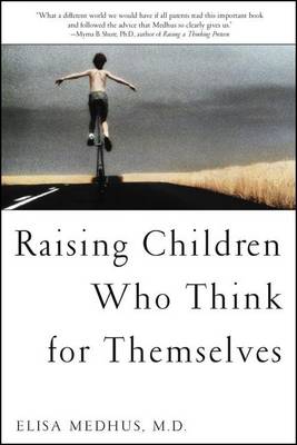 Cover of Raising Children Who Think for Themselves