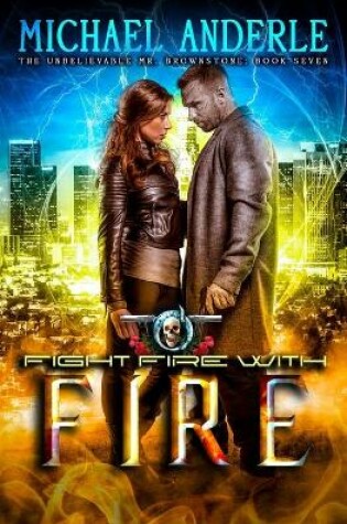 Cover of Fight Fire With Fire