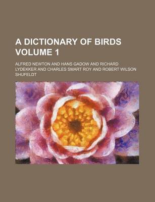 Book cover for A Dictionary of Birds Volume 1