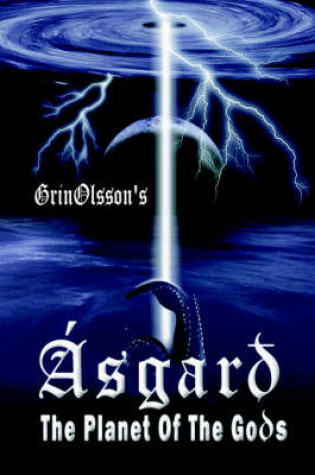 Cover of Asgard - The Planet Of The Gods