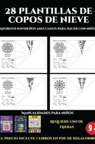 Cover of Adornos navidenos adecuados para hacer con ninos (28 plantillas de copos de nieve 2
