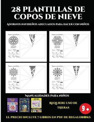 Cover of Adornos navideños adecuados para hacer con niños (28 plantillas de copos de nieve 2