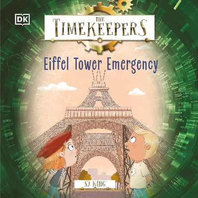 Book cover for The Timekeepers: Eiffel Tower Emergency