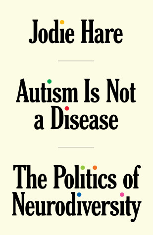 Cover of Autism Is Not A Disease