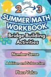 Book cover for Summer Math Workbook 2-3 Grade Bridge Building Activities