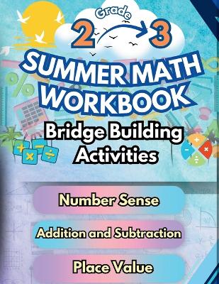 Book cover for Summer Math Workbook 2-3 Grade Bridge Building Activities