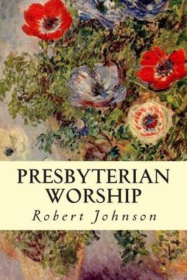 Book cover for Presbyterian Worship