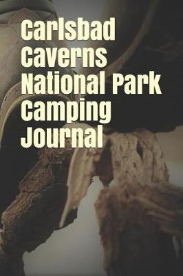 Book cover for Carlsbad Caverns National Park Camping Journal