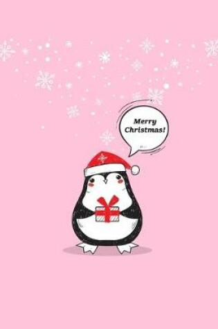 Cover of Cute pink penguin Christmas notebook journal
