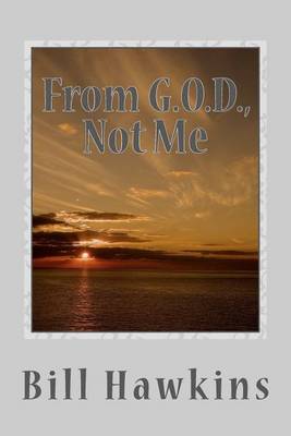 Book cover for From G.O.D., Not Me