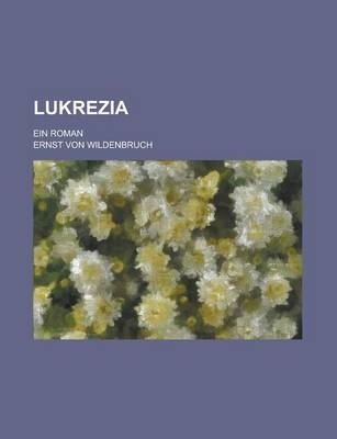 Book cover for Lukrezia; Ein Roman